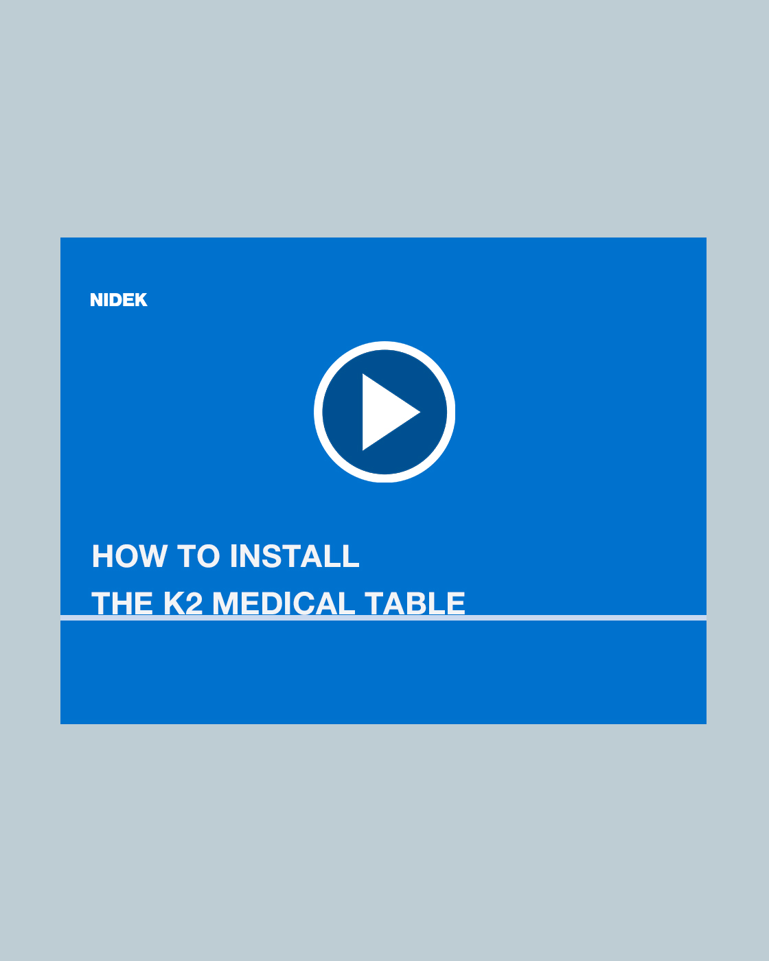 How to Install the K2 Medical Table